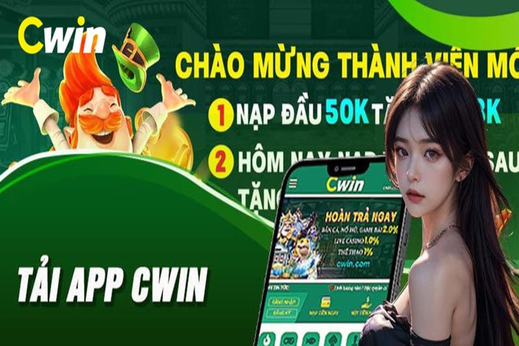 Tải App CWIN | Hướng Dẫn Cài Đặt Trên Android Và iOS