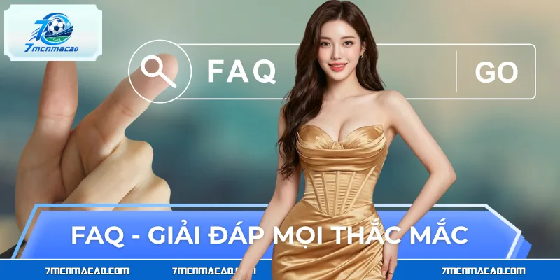Giải đáp mọi thắc mắc thường gặp của người dùng tại 7M