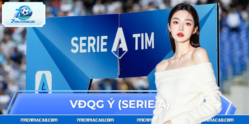 Cập nhật tỷ số giải VĐQG Ý Serie A nhanh chóng