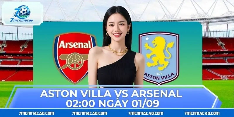 Aston Villa Vs Arsenal 02:00 Ngày 01/09 – Soi Kèo Sáng Aston Villa Vs Arsenal 02:00 Ngày 01/09 – Soi Kèo Sáng