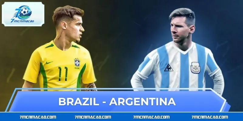 Brazil vs Argentina: Siêu Kinh Điển Nam Mỹ, Kèo Nào Sáng?