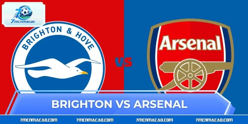 Brighton & Hove Albion vs Arsenal 21h 19/9: Đâu Là Kèo Thơm? Brighton & Hove Albion vs Arsenal 21h 19/9: Đâu Là Kèo Thơm?