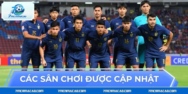 Các sân chơi được cập nhật trên KQBD Thái Lan