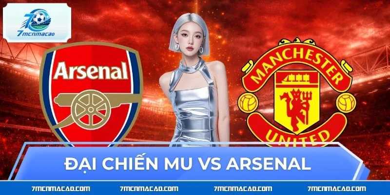 Đại Chiến MU Vs Arsenal - Ký Ức Hoàng Kim Ngoại Hạng Anh