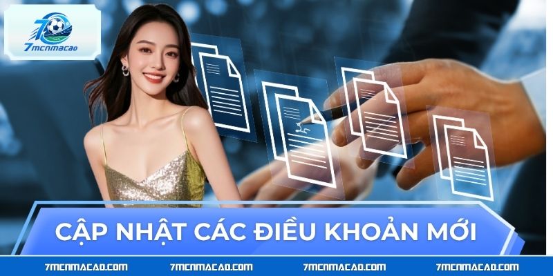 Cập nhật các điều khoản mới nhất được 7M công bố