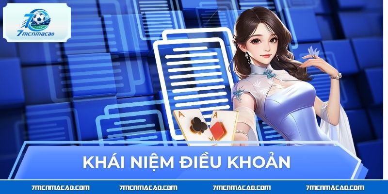 Khái niệm chuẩn giải thích dễ hiểu điều khoản