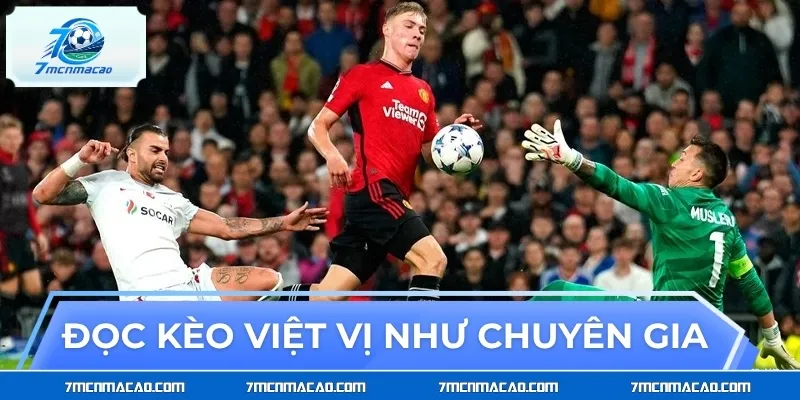 Đọc kèo việt vị như chuyên gia