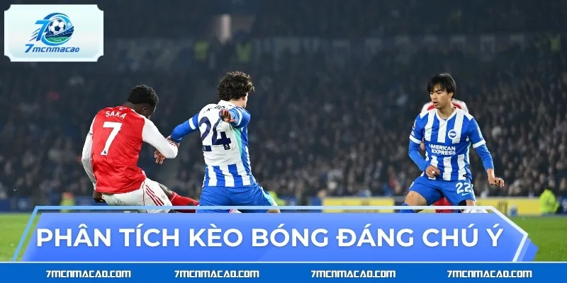 Phân tích kèo bóng đáng chú ý 