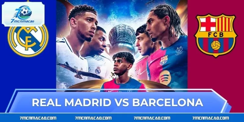 Real Madrid vs Barcelona: 90 Phút Định Đoạt, Kèo Nào Sáng?