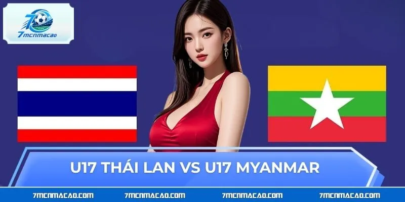 U17 Thái Lan Vs U17 Myanmar - Cuộc Đối Đầu Nảy Lửa